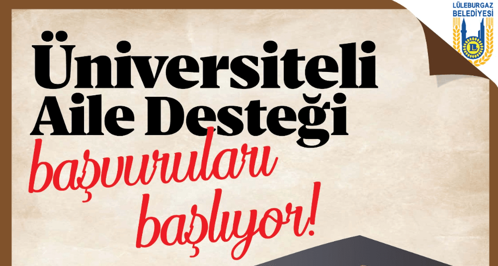 Lüleburgaz’da Üniversiteli Aileye Destek Başlıyor