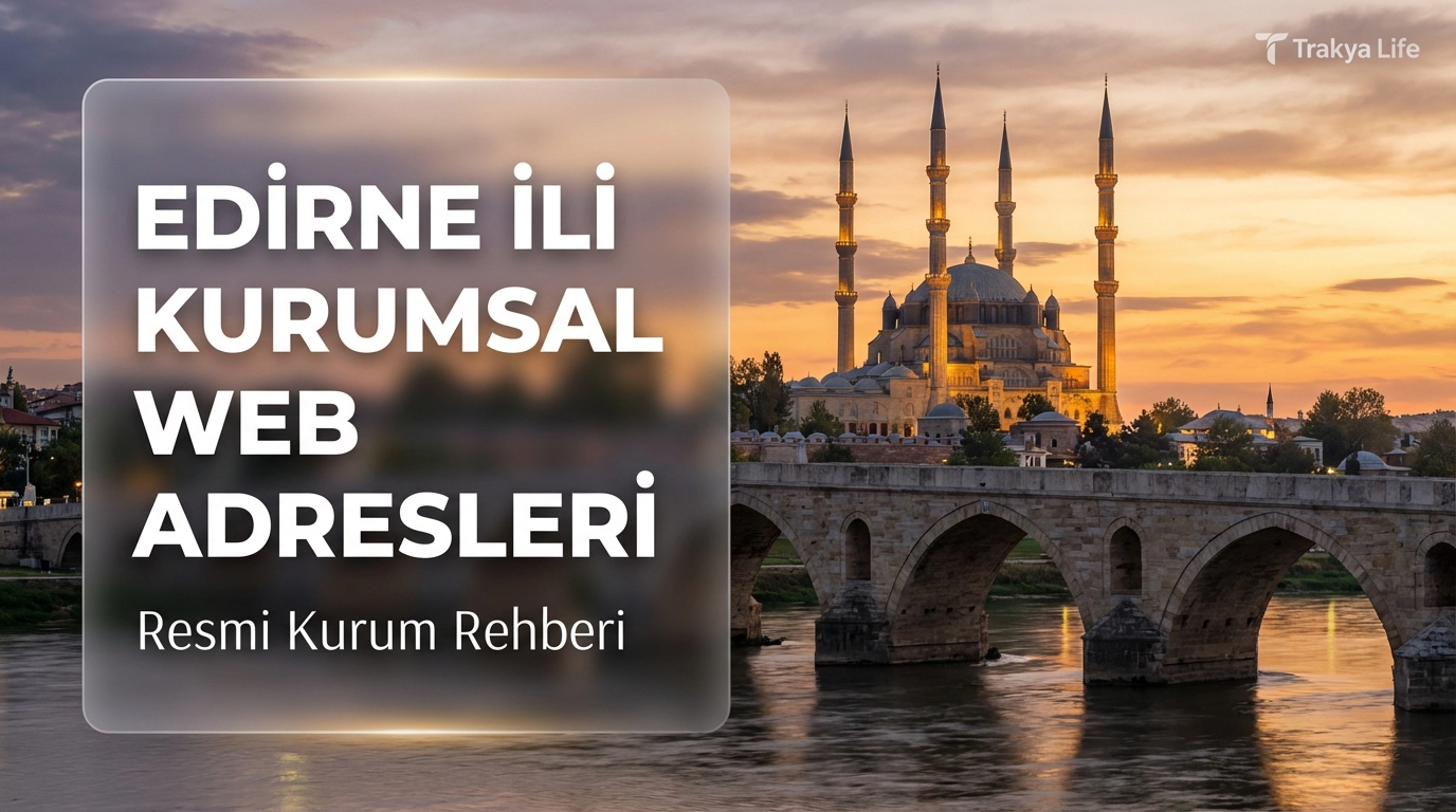 Edirne İli Kurumsal Web Adresleri