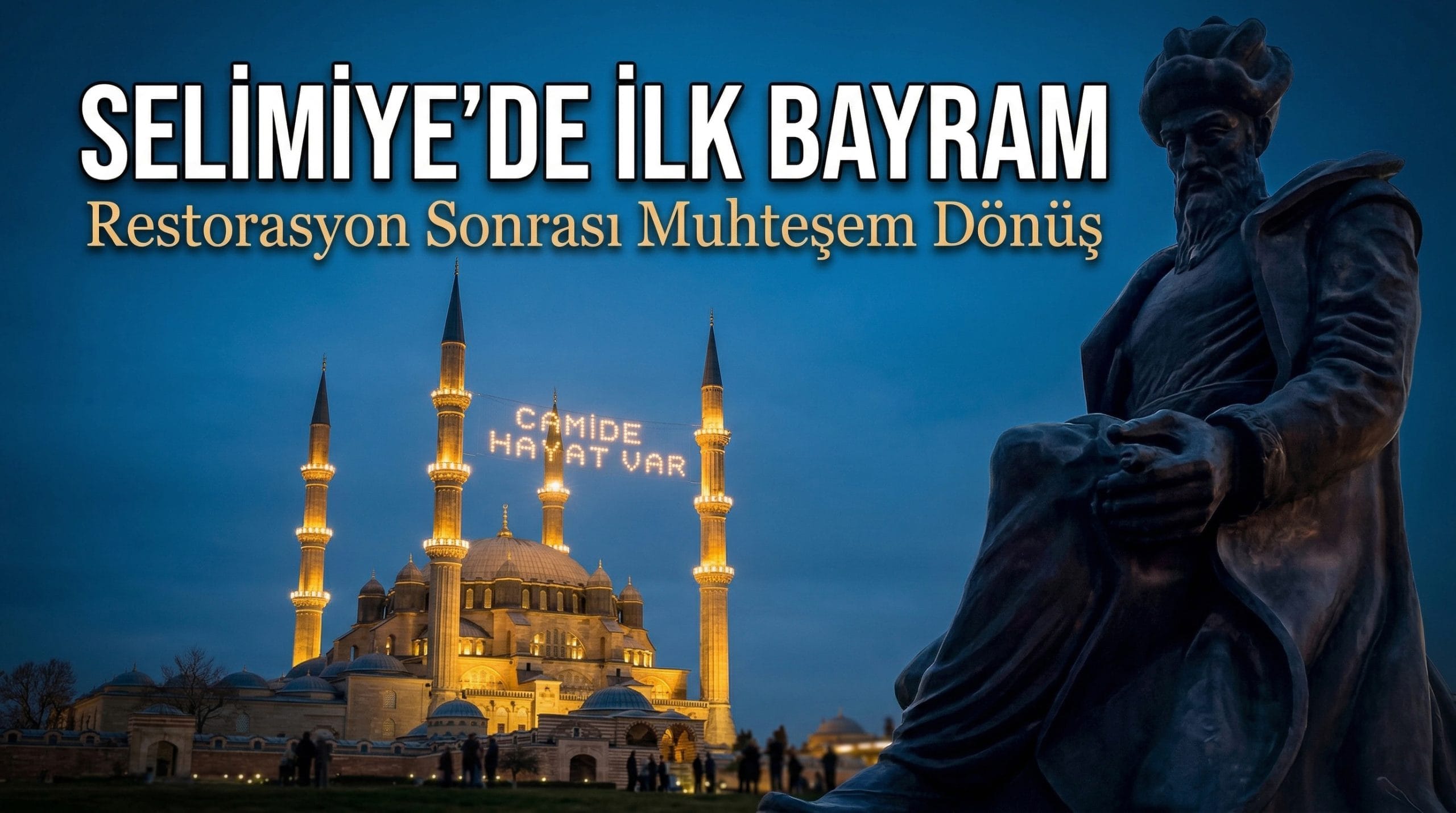 Selimiye Camii’nde Restorasyon Sonrası İlk Bayram