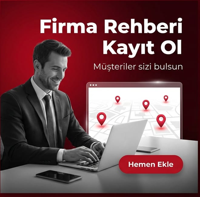 İşletmenizi dijital dünyada öne çıkarın! Firma rehberine kayıt yaparak binlerce yeni müşteriye ulaşın ve markanızın görünürlüğünü hemen artırın.