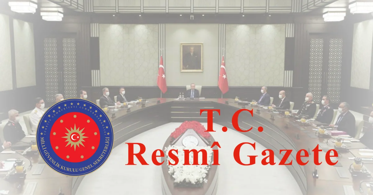 MGK’da Tarihi Dönüşüm: 3 Yeni Başkanlık Kuruldu