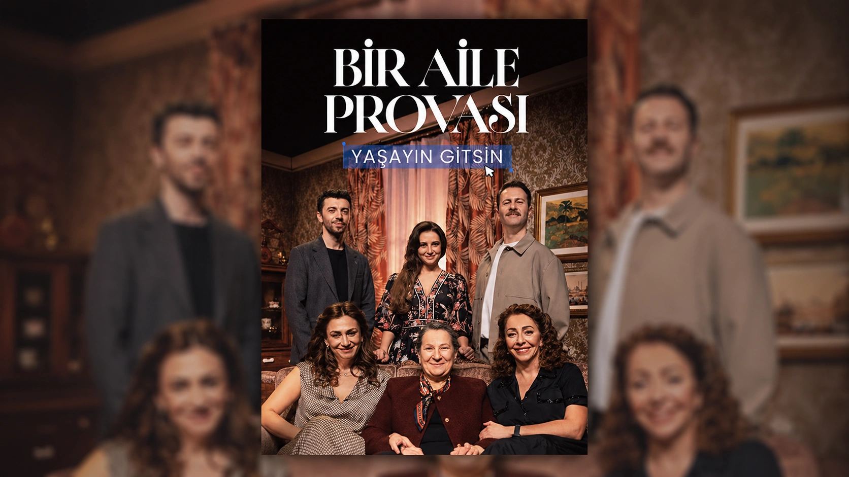 Bir Aile Provası: Yaşayın Gitsin Edirne Sahnesinde!