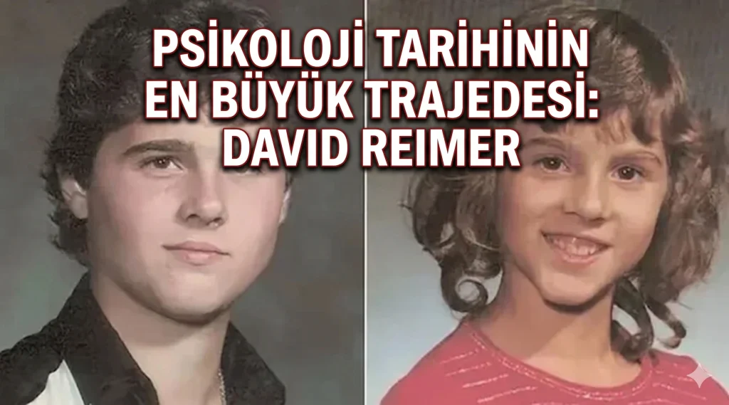 David Reimer kimdir? John Money'nin meşhur deneyi ve "Brenda" olarak büyütülen bir erkeğin gerçek kimlik mücadelesi. Psikoloji tarihinin en acı vakası.