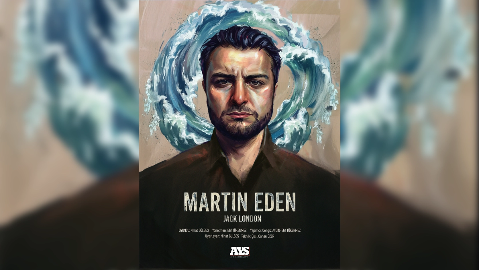 Martin Eden: Sahnede Bir Başyapıt