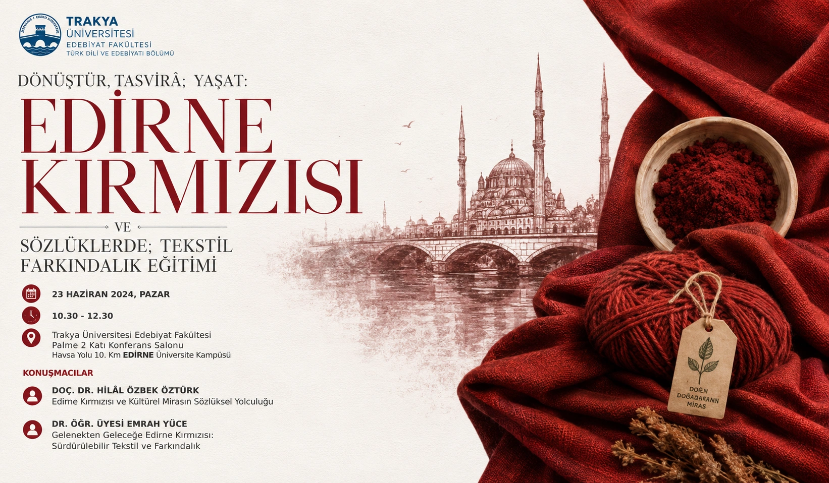 Edirne Kırmızısı ve Sürdürülebilir Tekstil Buluşuyor