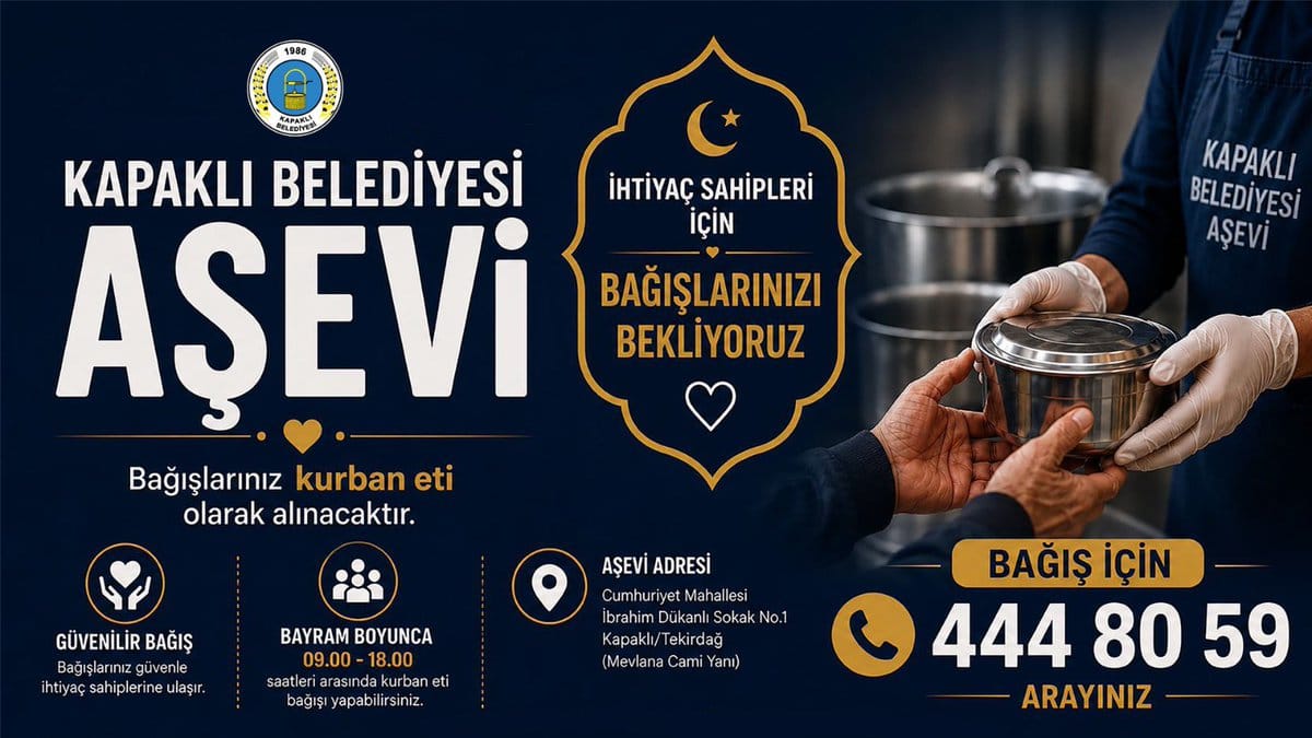 Kurban bağışlarınızı Kapaklı Belediyesi Aşevi’ne ulaştırın