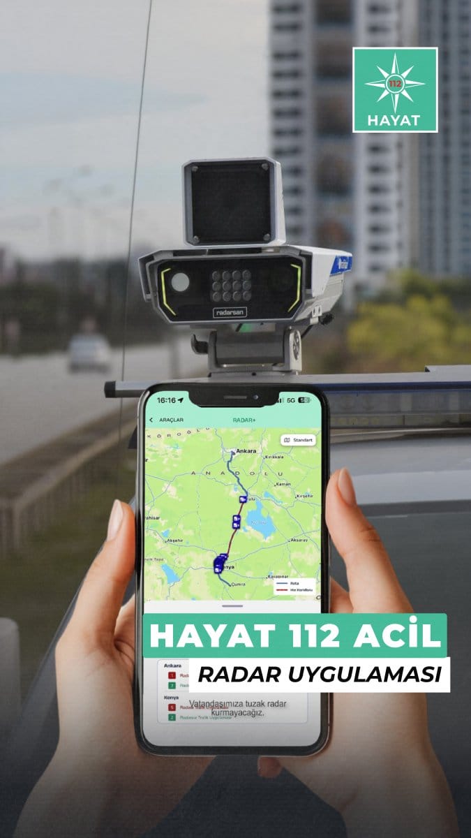 Radar noktaları artık anlık görülecek: HAYAT 112 uygulaması yenilendi