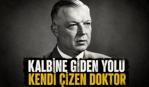 Kalbine Giden Yolu Kendi Çizen Doktor