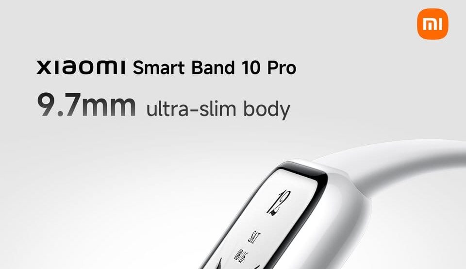 Xiaomi Smart Band 10 Pro: 9,7mm İncelikte Sağlık Takibi