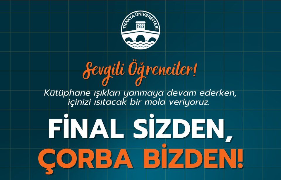 Trakya Üniversitesi’nden Sınav Haftası Müjdesi: Kütüphane Gece Yarısına Kadar Açık!