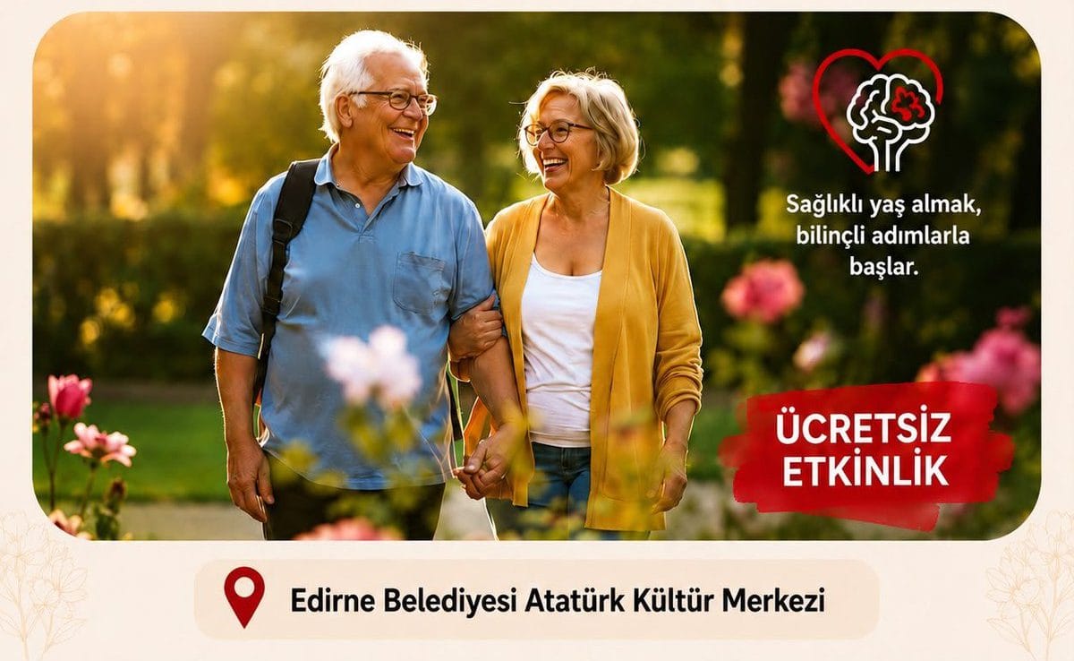 Edirne’de Alzheimer’a karşı ücretsiz bilgilendirme etkinliği