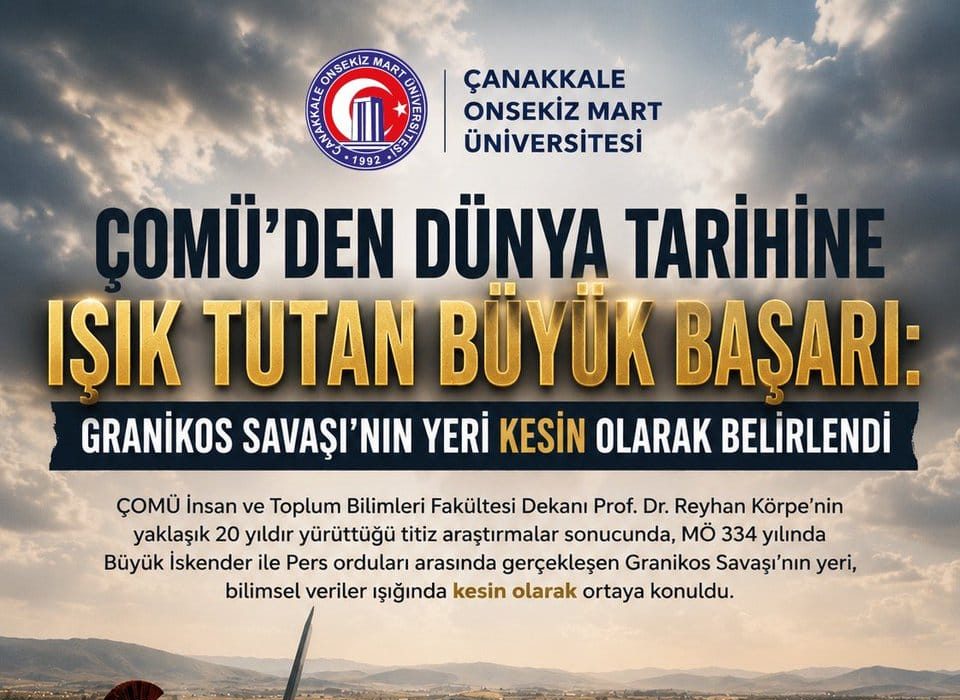 Granikos Savaşı’nın yeri 20 yılda bulundu