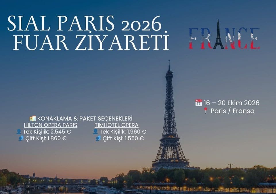 SIAL Paris 2026: Gıda Devi Fuar İçin Geri Sayım Başladı