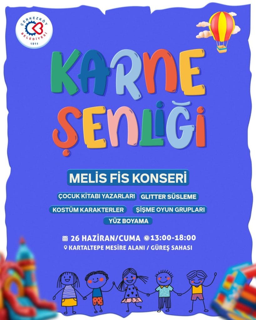 Çerkezköy Belediyesi Karne Şenliği afişi Melis Fis konseri ve aktiviteler