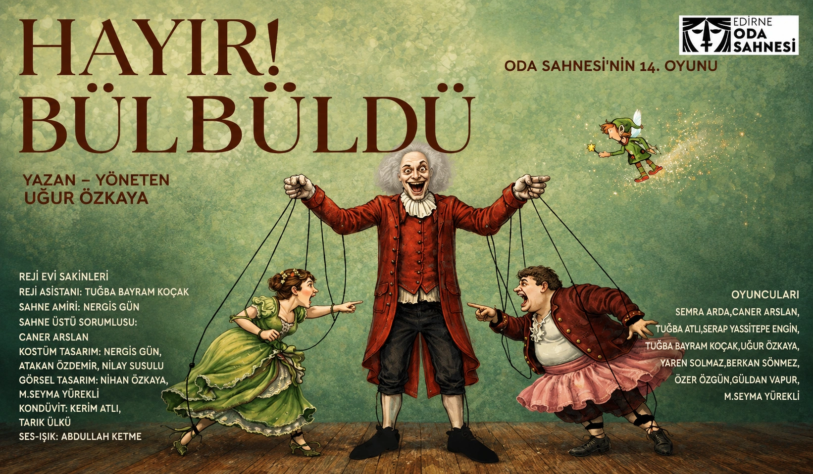 Hayır! Bülbüldü Edirne’de