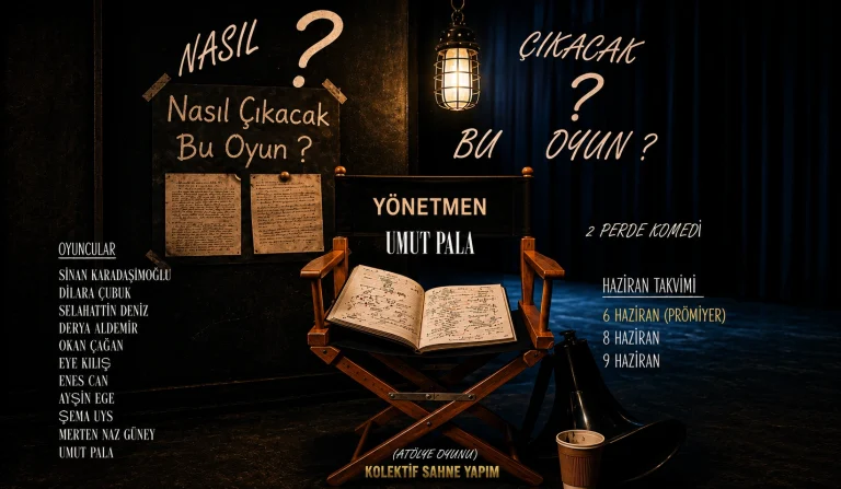 Nasıl Çıkacak Bu Oyun? Edirne’de Sahne Alıyor!