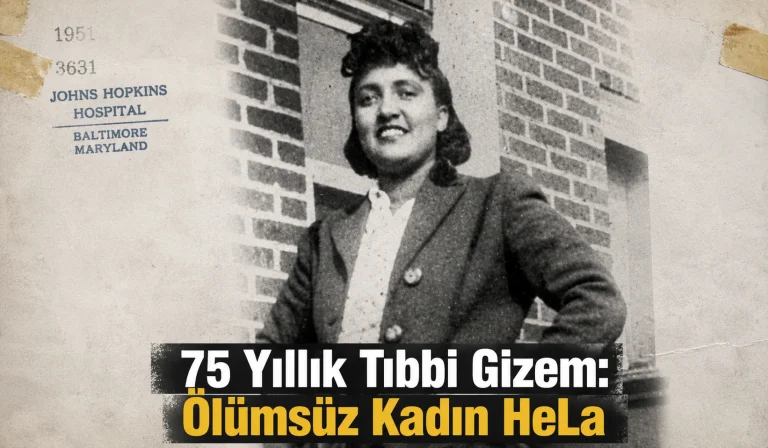 1951'de ölen Henrietta Lacks'in laboratuvarda durmaksızın çoğalan ölümsüz HeLa hücreleri, aşılar ve kanser ilaçları ile tıp dünyasını nasıl değiştirdi? İşte o inanılmaz hikaye.