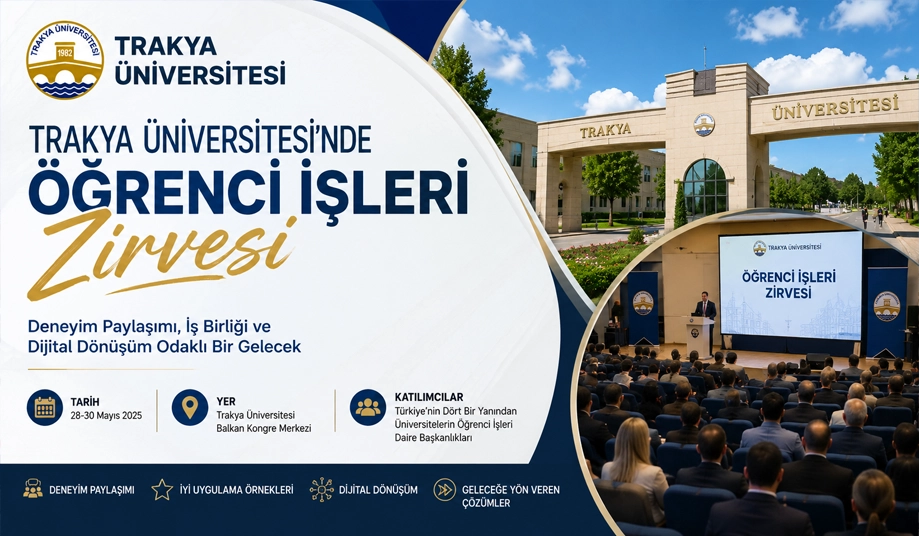 Trakya Üniversitesi’nde Öğrenci İşleri Zirvesi