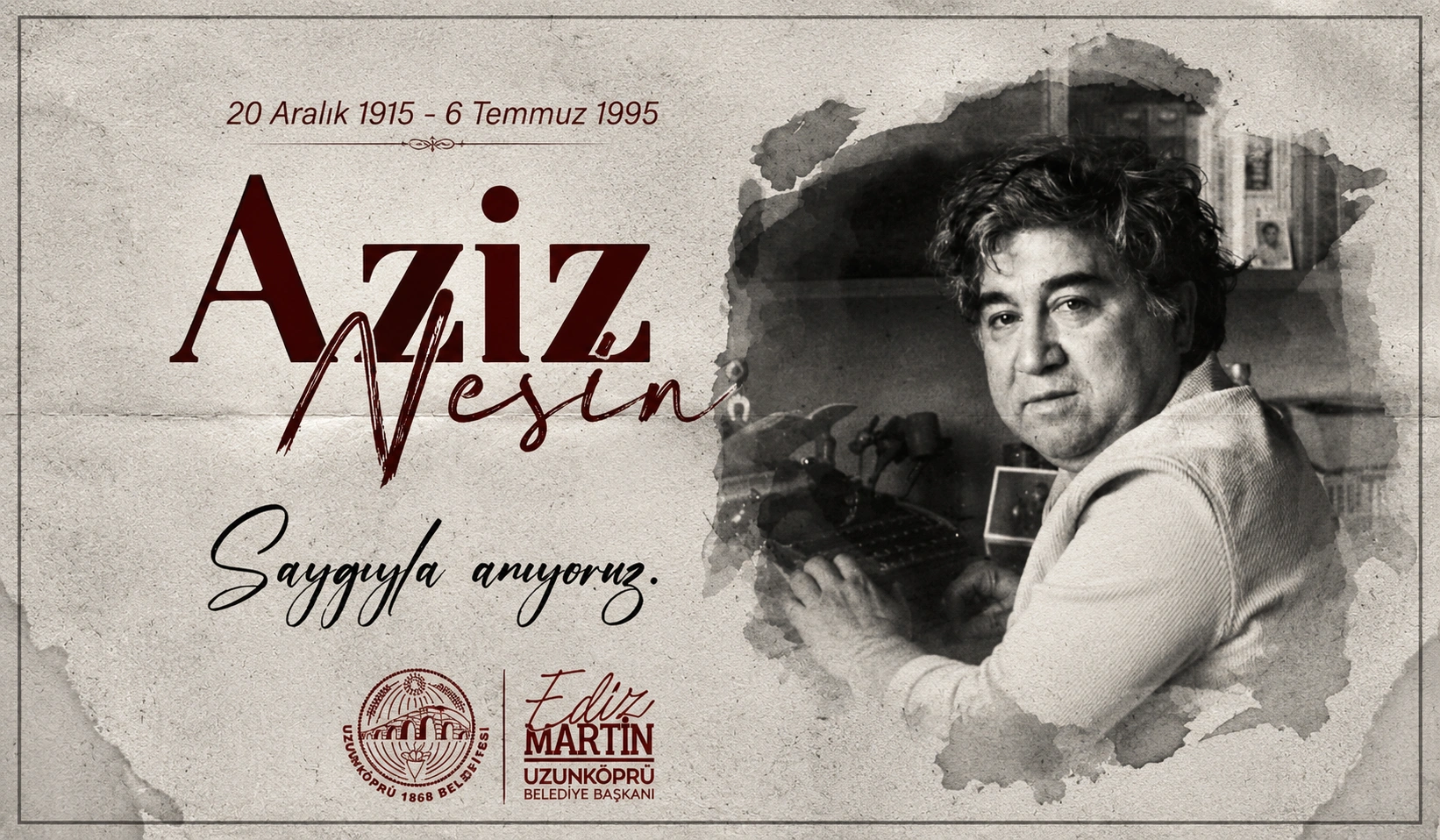 Aziz Nesin’i Saygıyla Anıyoruz: Kalemiyle Özgürlük Savaşçısı