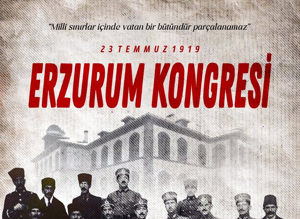 Erzurum Kongresi’nin 107. Yılında Atatürk’ü Andı