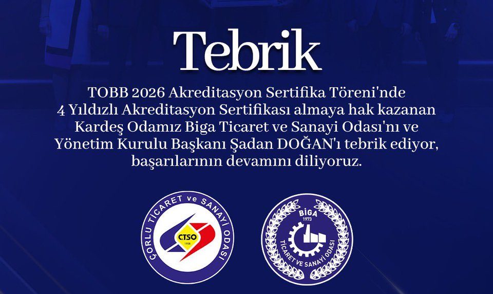 Biga TSO’ya 4 Yıldızlı Akreditasyon Sertifikası