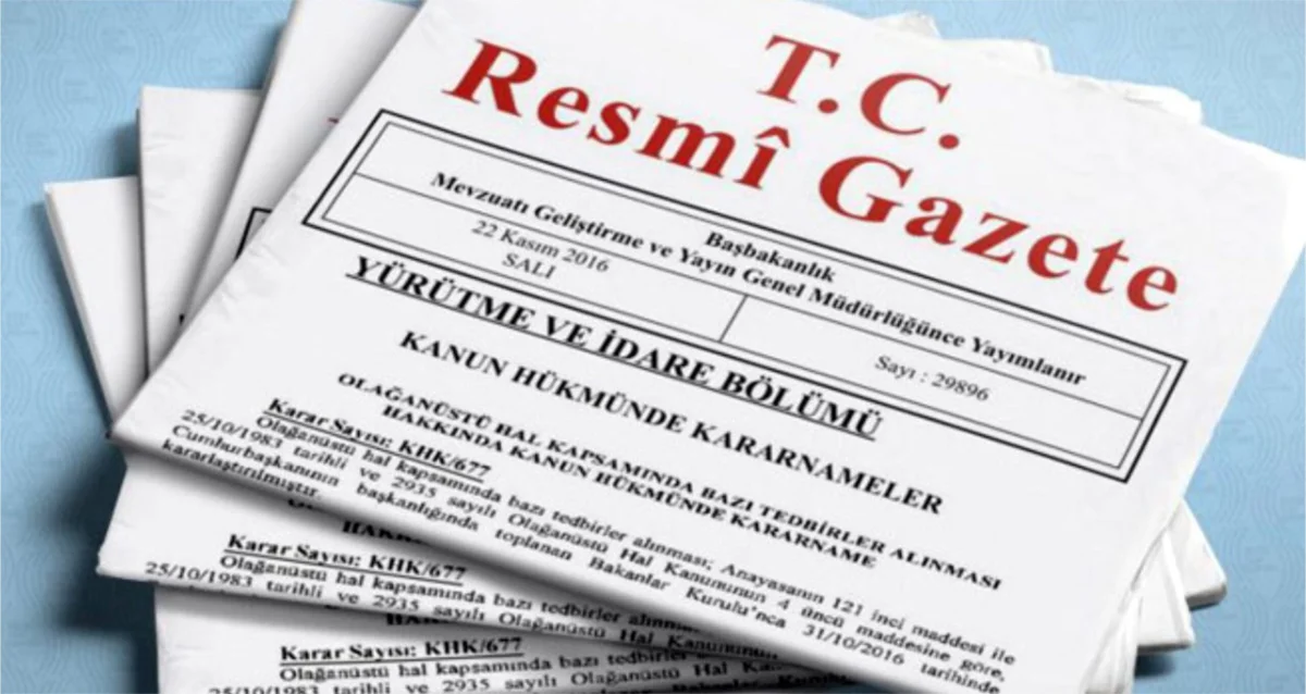 Kritik Görevden Alma ve Atamalar Resmi Gazete’de Yayımlandı