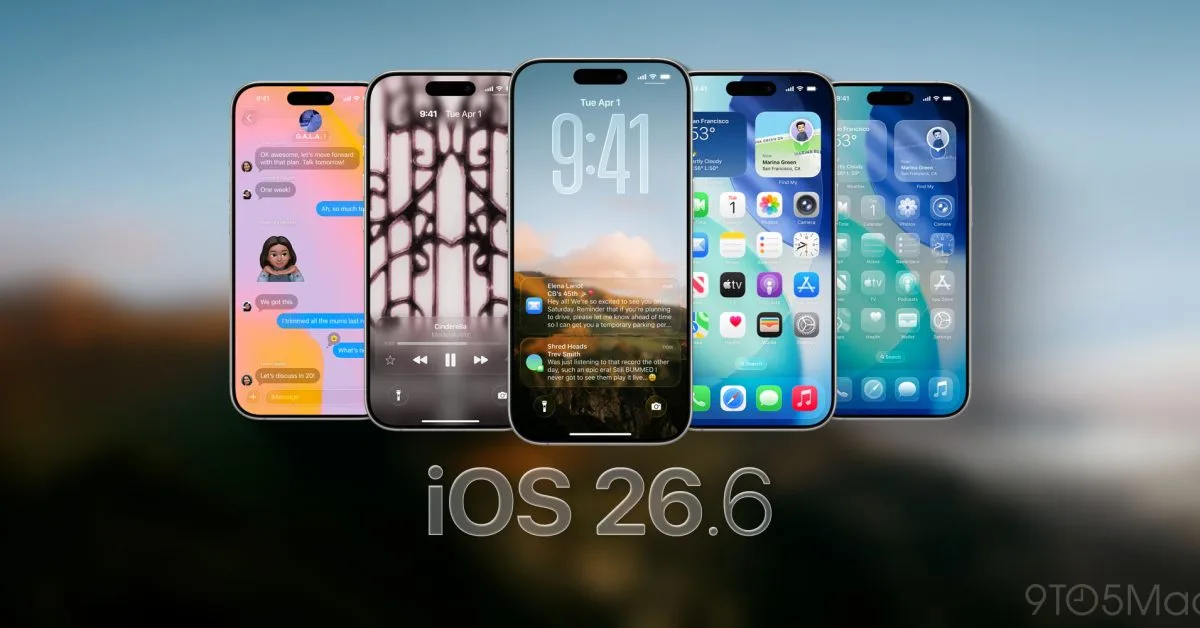 iOS 26.6 Yayınlandı: iPhone’a Gelen Yenilikler