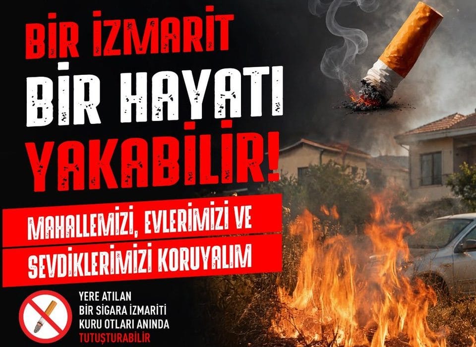 Küçük İhmal Büyük Felaket: İzmarit Yangın Riskine Dikkat!