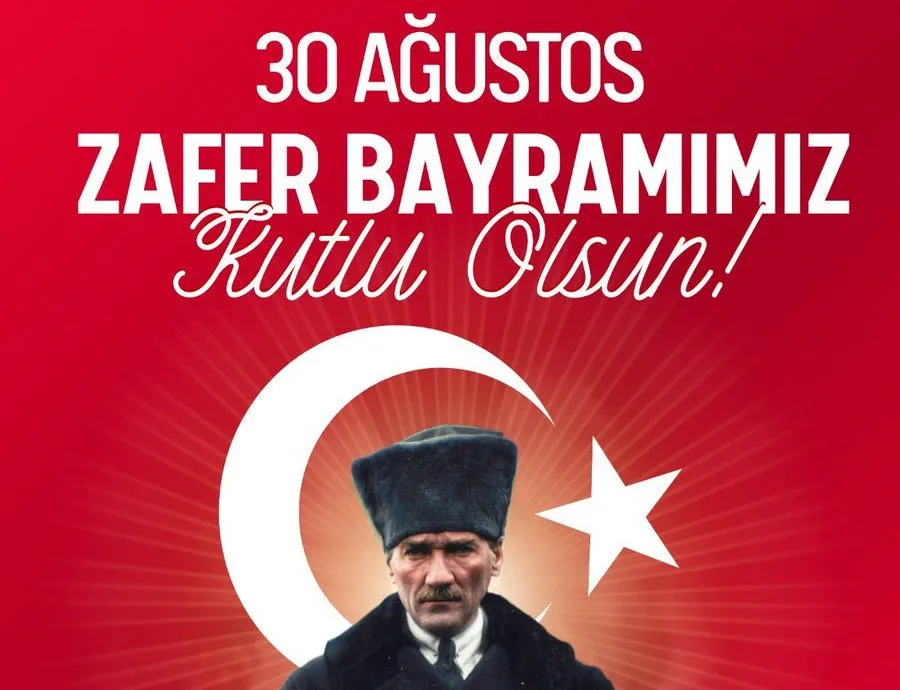 30 Ağustos Zafer Bayramı: Türk Milletinin Destanı