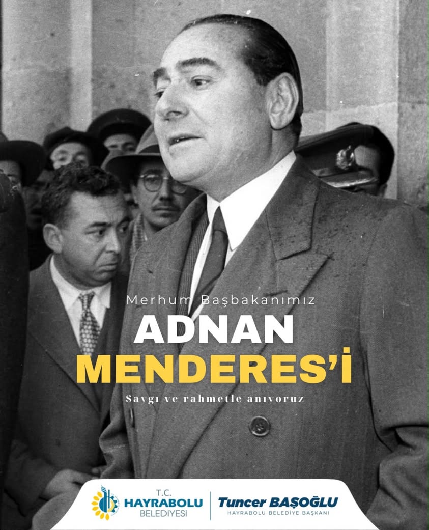 Adnan Menderes ve Yol Arkadaşları 65 Yıldır Unutulmadı