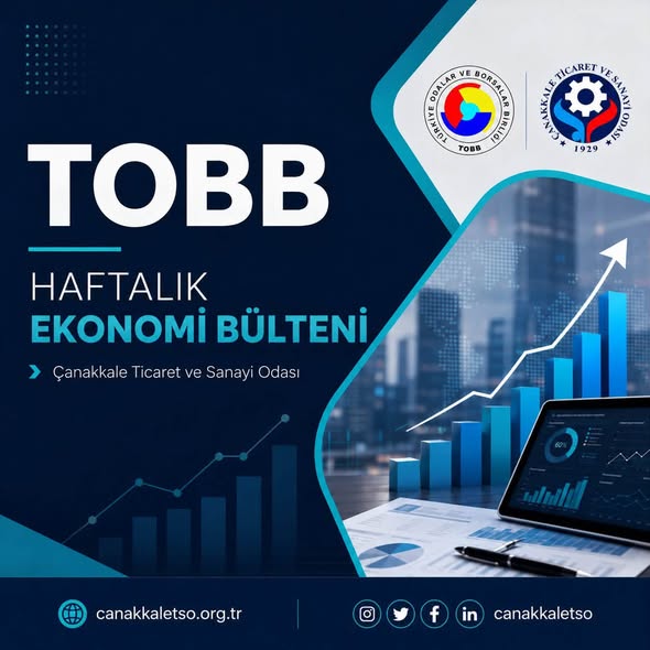 TOBB Haftalık Ekonomi Bülteni Yayımlandı