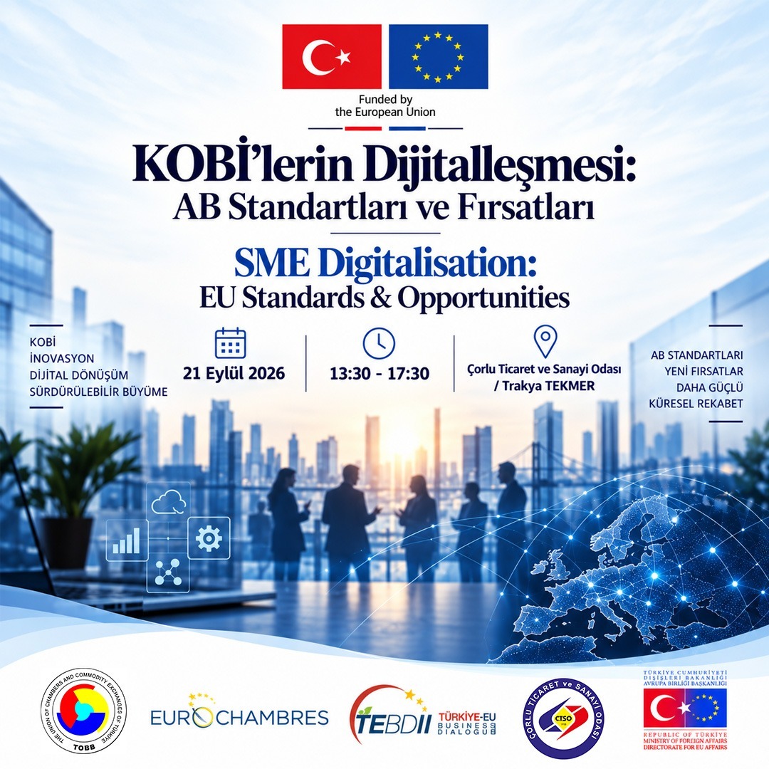 KOBİ’ler Dijitalleşiyor: AB Fırsatları Çorlu’da