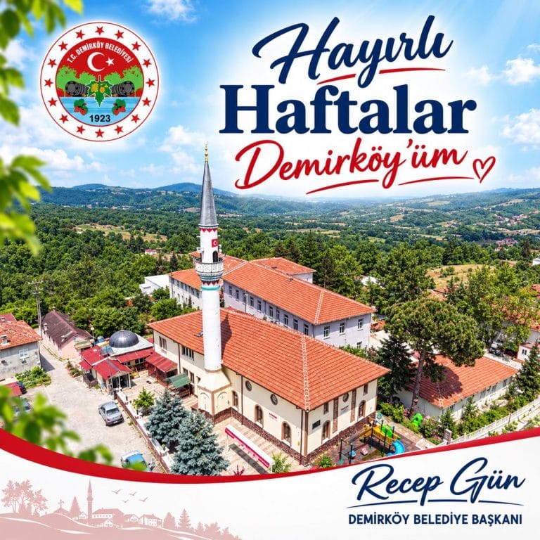 Demirköy’den Hafta Mesajı: Şifa ve Bereket Temennisi