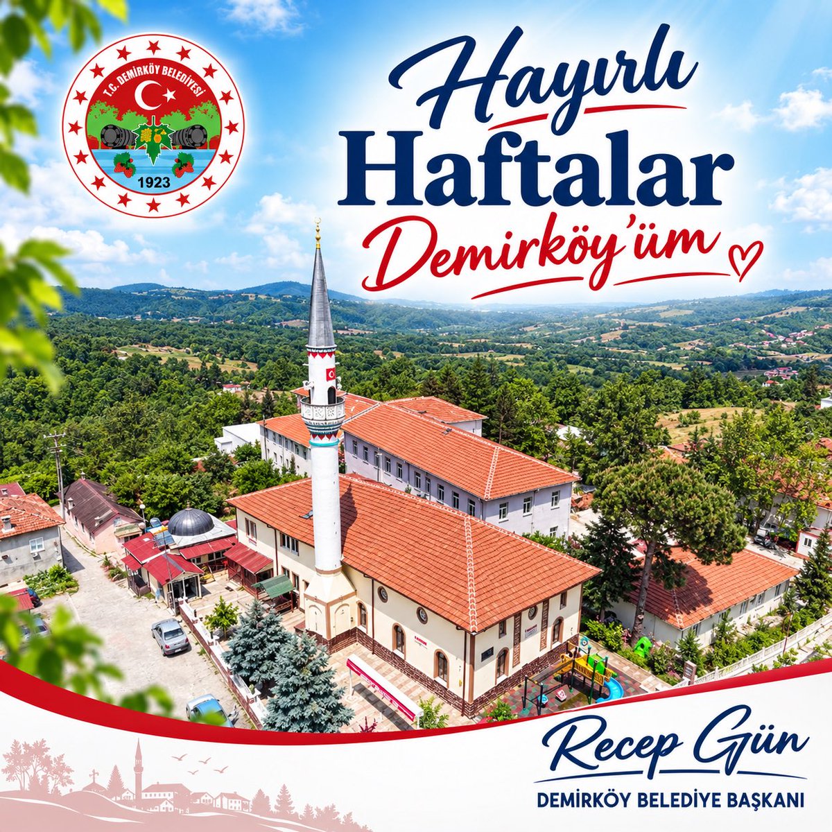 Demirköy’den Hafta Mesajı: Şifa ve Bereket Temennisi