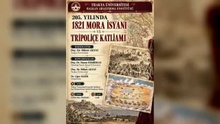 Trakya’da 1821 Mora İsyanı Paneli Düzenleniyor