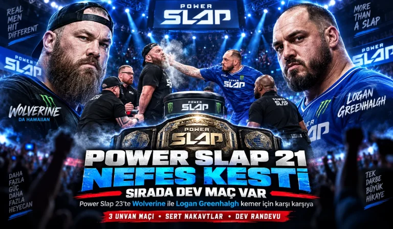Power Slap 21 Nefes Kesti: Sırada Dev Maç Var
