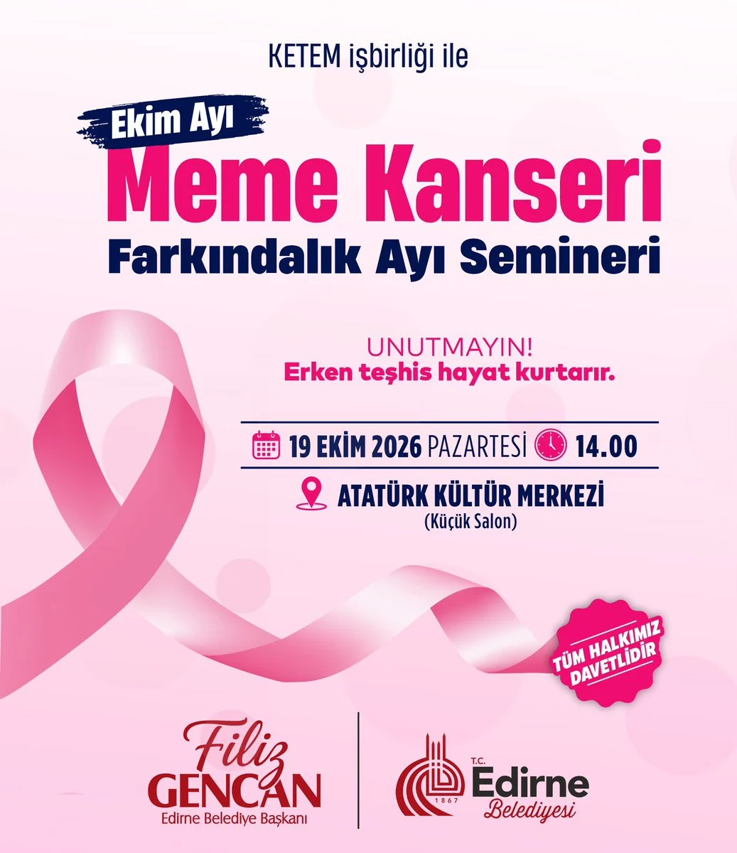 Edirne meme kanseri semineri afişi, Atatürk Kültür Merkezi'nde erken teşhis farkındalık etkinliği