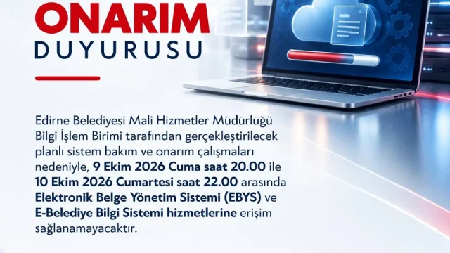 Edirne Belediyesi e-belediye bakım çalışması duyurusu ve bilgisayar ekranında EBYS sistemi