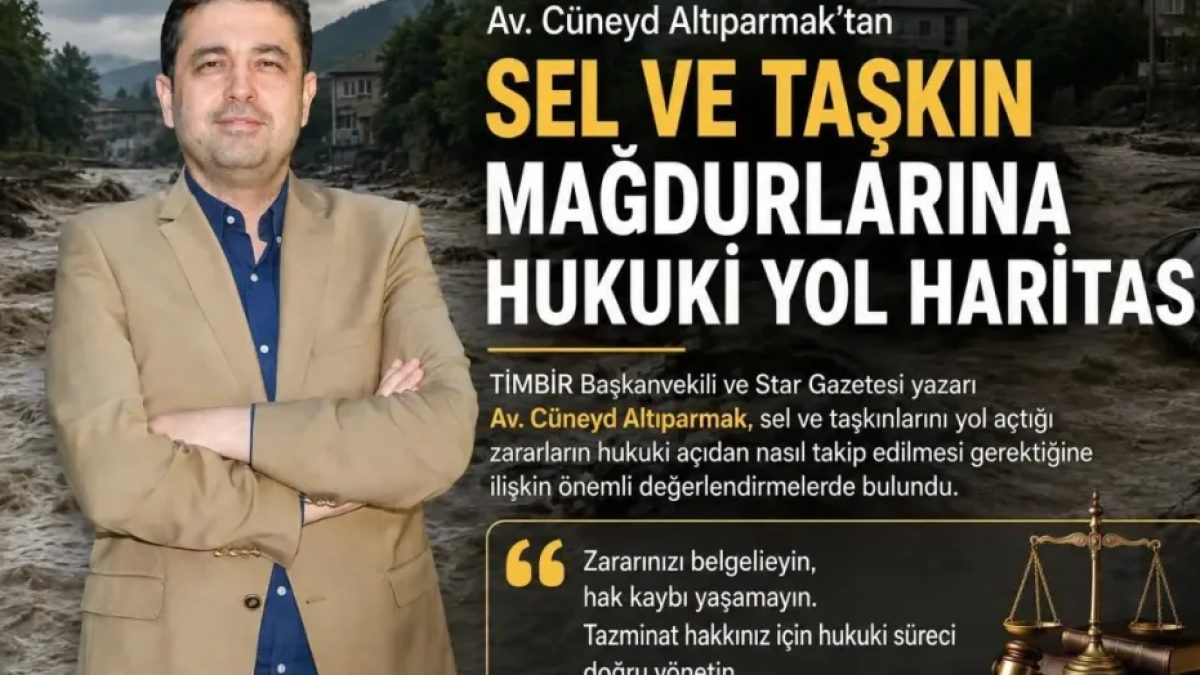 Sel ve taşkın mağdurları için hasar tespiti ve hukuki süreç